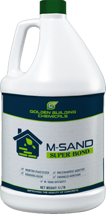 M-Sand Super Bond - High-Performance Mortar Plasticiser & <br>Bonding Agent by Golden Building Chemicals Golden Building Chemicals, Chennai. M-Sand Super Bond - High-Performance Mortar Plasticiser & <br>Bonding Agent by Golden Building Chemicals